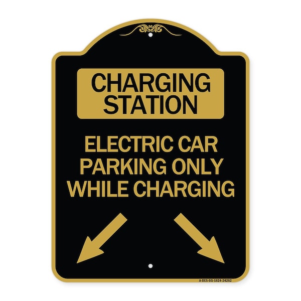 Signmission Charging Station Electric Car Parking Only While Charging with Left and Right Down Po, BG-1824-24282 A-DES-BG-1824-24282 - main
